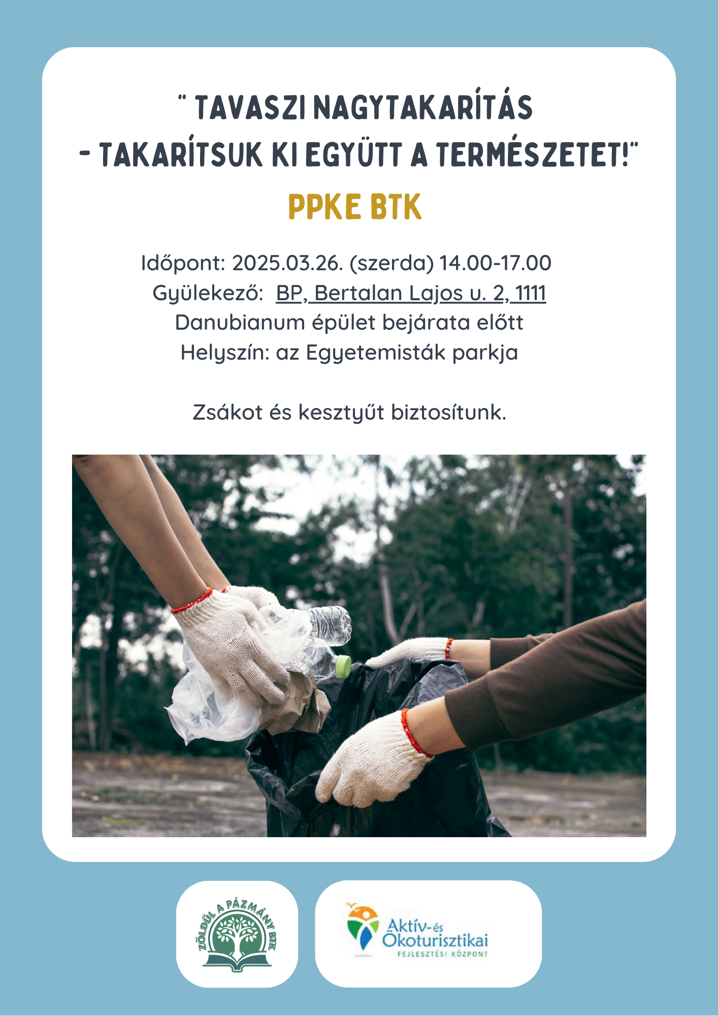 Tavaszi nagytakarítás - takarítsuk ki együtt a természetet!