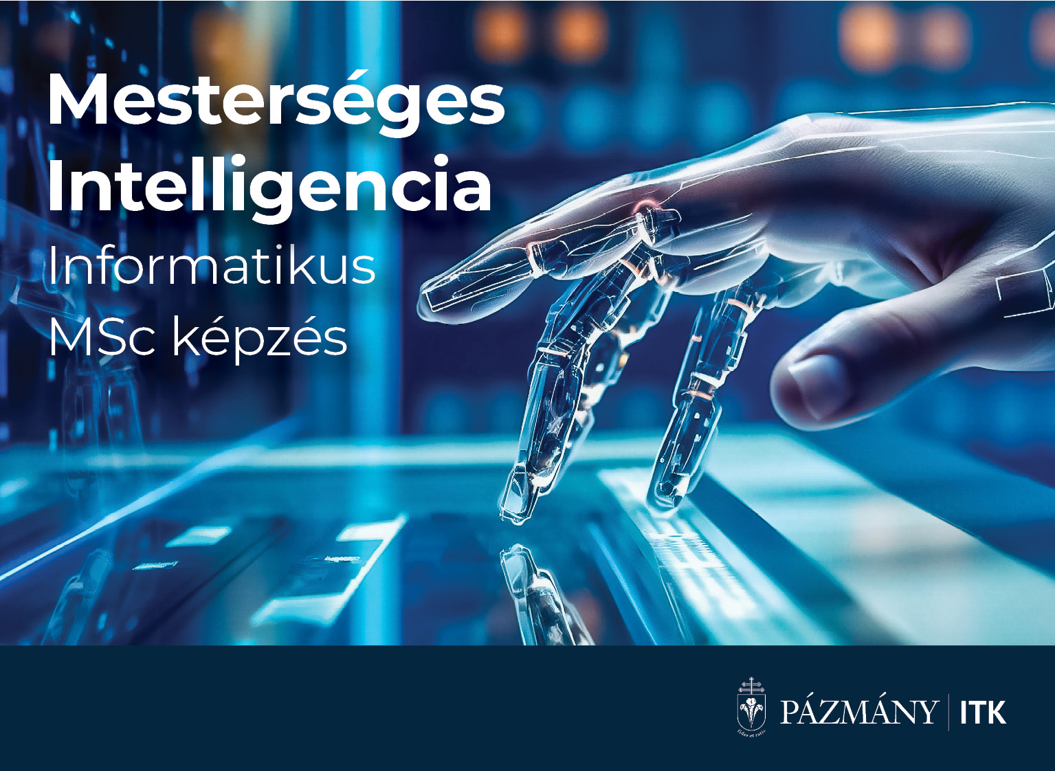 Új mesterképzés indul a Pázmány ITK-n - Mesterséges Intelligencia Informatikus MSc